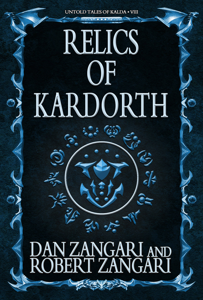 Relics of Kardorth (Untold Tales of Kalda 8)