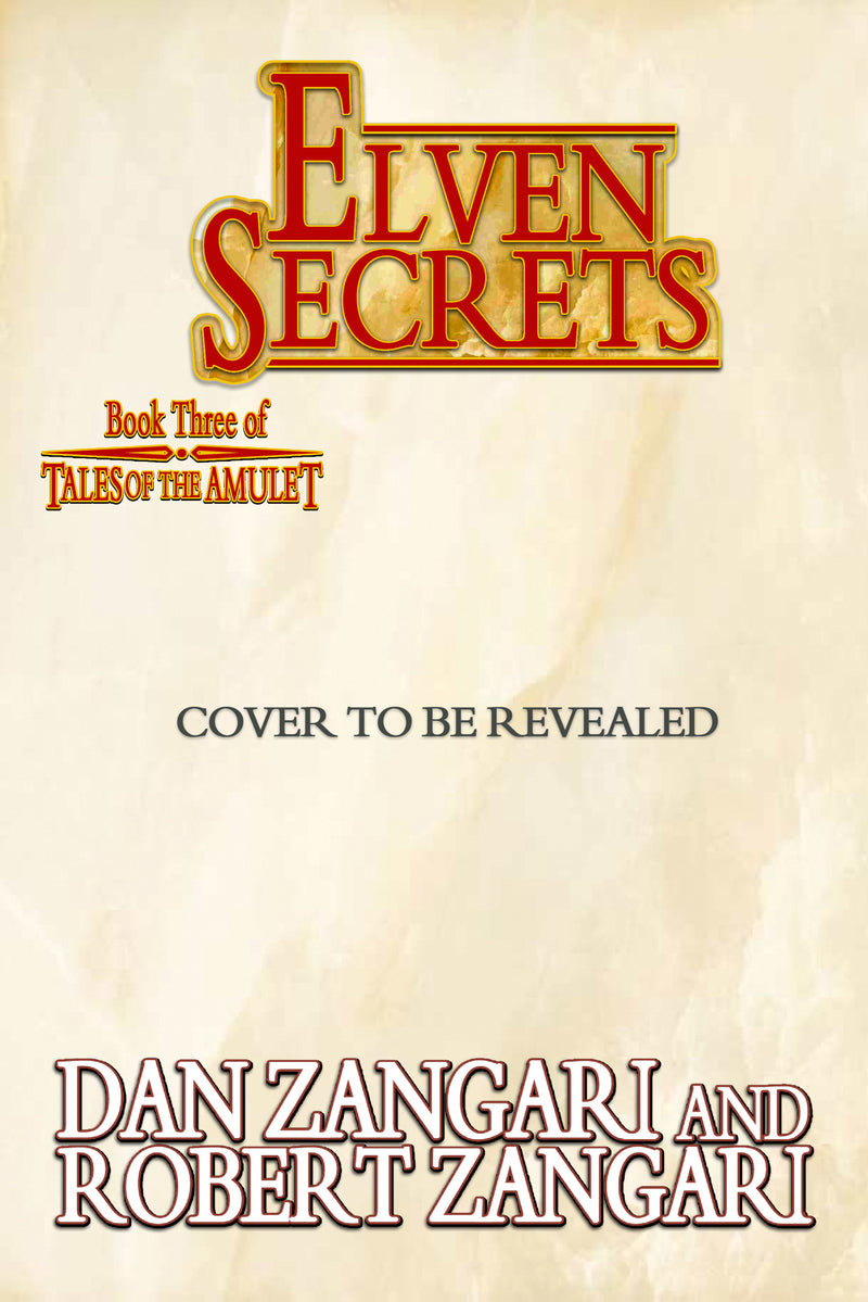 Elven Secrets, Book Three of Tales of the Amulet